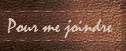 Pour me joindre Pour me joindre